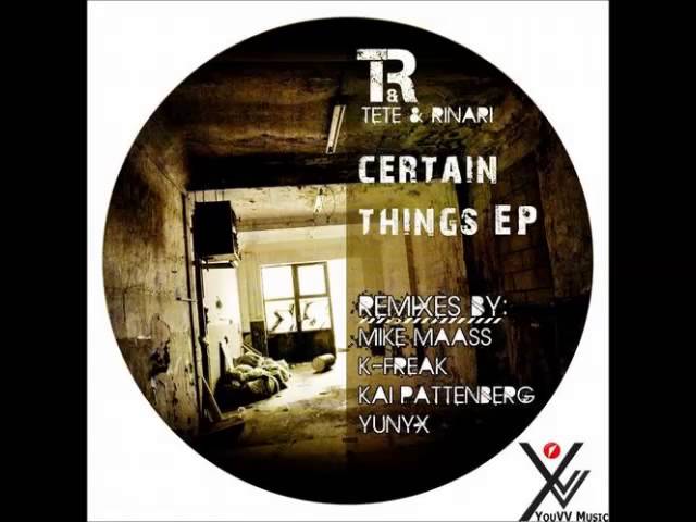 Tete & Rinari - Certain Things (Original Mix) auf YouTube ansehen Tete & Rinari - Certain Things (Original Mix) auf YouTube ansehen
