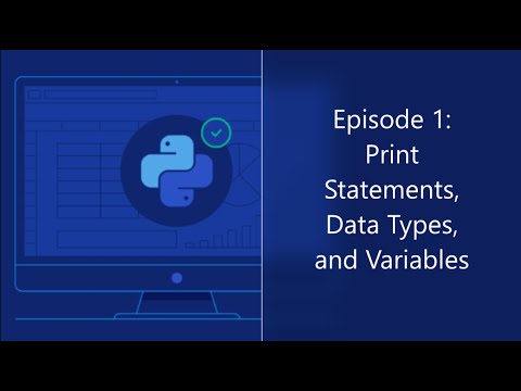Episode 1: Python Print Statements, Data Types, and Variables || Learning Python Series in YouTube