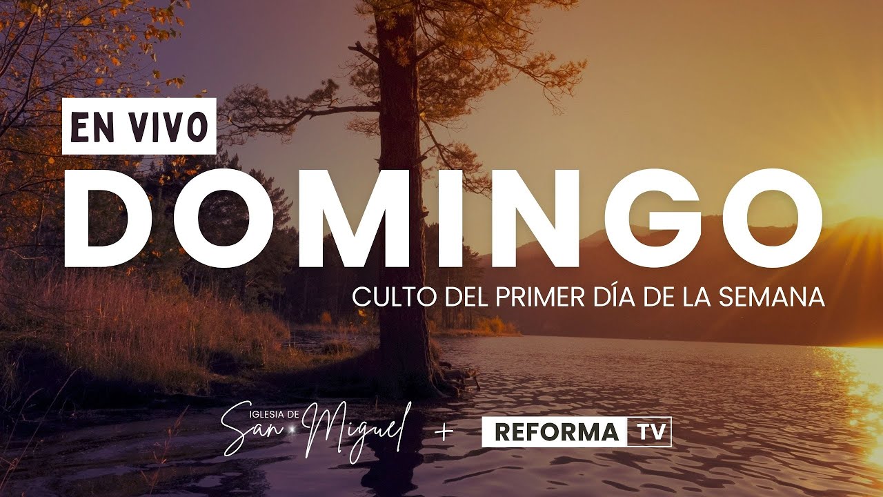 Reforma TV - Culto del domingo 12 de octubre de 2025 - YouTube