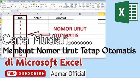 Cara Membuat Nomor Urut Tetap Otomatis Berdasarkan Pada Microsoft Excel