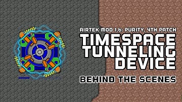 Behind The Scenes: Timespace Tunneling Device | Rusted Warfare - Airtek Mod 1.6: Purity 4th Patch