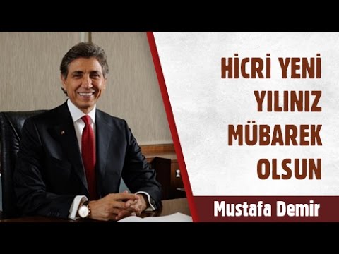 Hicri Yeni Yılınız Mübarek Olsun | Mustafa Demir