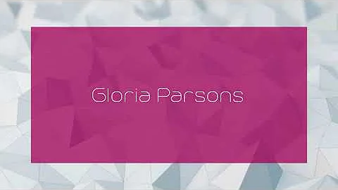 Gloria Parsons - appearance