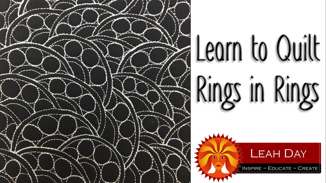 How to Quilt Rings in Rings Machine Quilting Tutorial with Leah Day