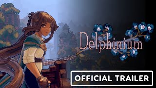 Delphinium - Official Announcement Trailer