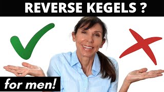 Reverse Kegels V Regular Kegels for Strengthening | How to do REVERSE KEGELS in 3 EASY STEPS