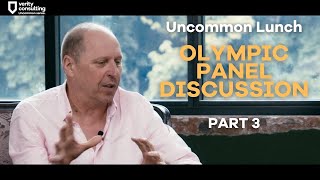 Uncommon Lunch | Olympic Panel Discussion (Part Three)