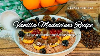 How to Make Vanilla Madeleines – Easy French Recipe