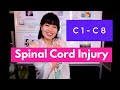 Spinal Cord Injury C1-C8 | OT Miri