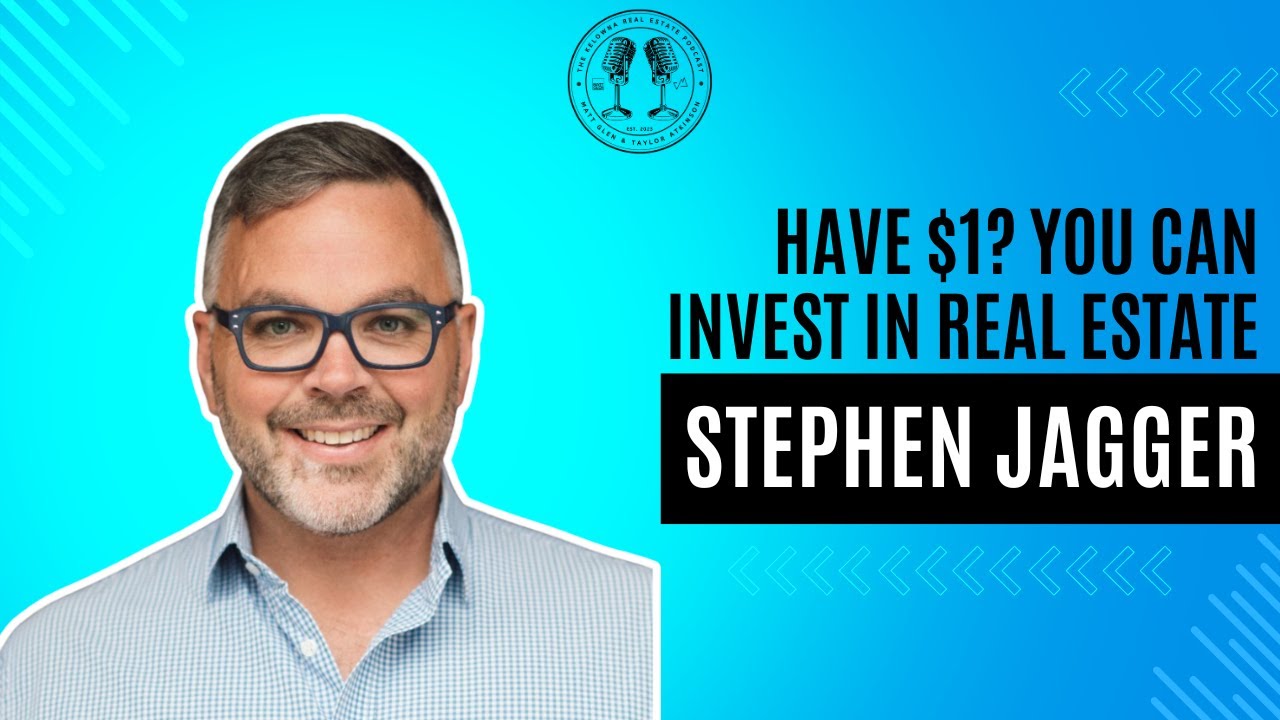 How You Can Invest in Real Estate with Only $1 with addy's Stephen Jagger
