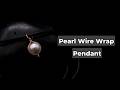 Pearl Wire Wrap Pendant