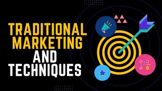 Cracking Traditional Marketing: Types & Metrics