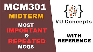 MCM301 Midterm Preparation 2025 | MCM301 Midterm Past Papers