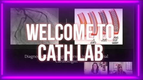 Welcome to the Cath Lab