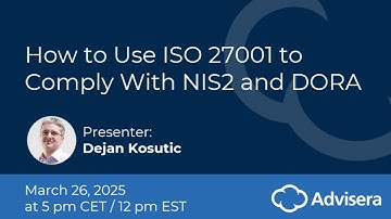 How to use ISO 27001 to comply with NIS2 and DORA [live webinar]