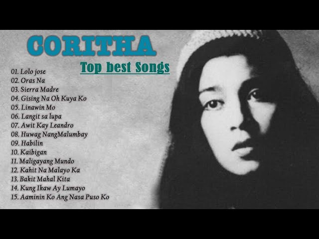 Coritha Nonstop Opm Tagalog Song - Filipino Music - Coritha Best Songs Full Album class=