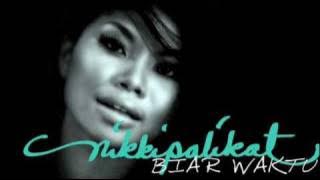 Nikki Palikat - Biar Waktu