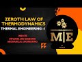 ZEROTH LAW OF THERMODYNAMICS |Diploma Mechanical 3rd semester 2025 |THERMAL ENGINEERING -1|WBSCTE