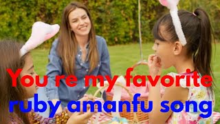 Download lagu You re my favorite ruby amanfu song 