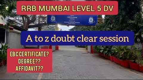 RRB Mumbai Level 5 DV And Group D DV process and my experience in very detailed manner, RRB NTPC