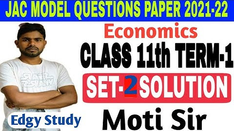 JAC Board class 11th Economics Model Paper Set 2 Solutions with explanation | Class 11th Eco term 2