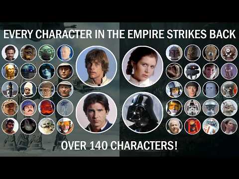 EVERY CHARACTER in Star Wars: The Empire Strikes Back | Over 140 Named