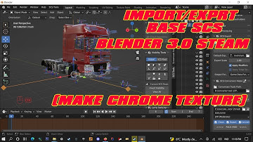 IMPORT/EXPORT BASE SCS ETS2 DI BLENDER 3.0 STEAM