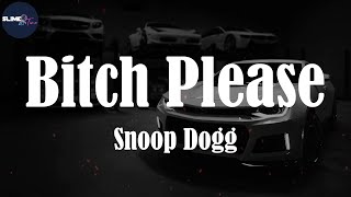 Snoop Dogg, "Bitch Please" (Lyric Video)