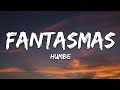 Humbe - fantasmas (Letra/Lyrics)