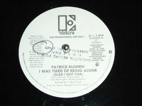 Patrice Rushen I Was Tired Of Being AloneGlad I Got Cha