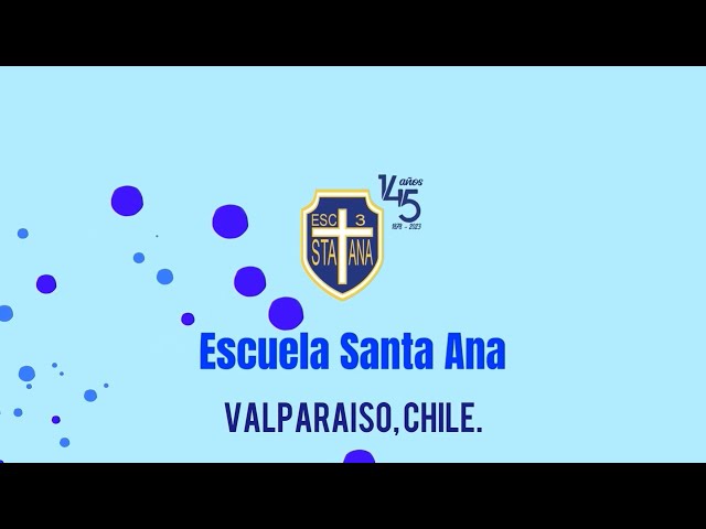 Saludo Aniversario N°60 - Escuela Santa Ana - Valparaíso