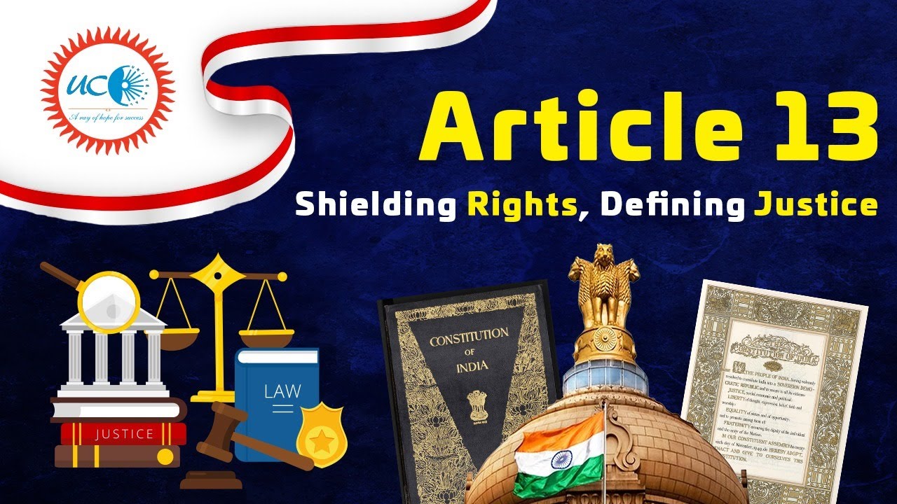 📜 Article 13: Safeguarding Fundamental Rights in Indian Constitution ...
