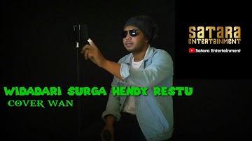 widadari surga Hendy restu cover wan ( satara entertainment)