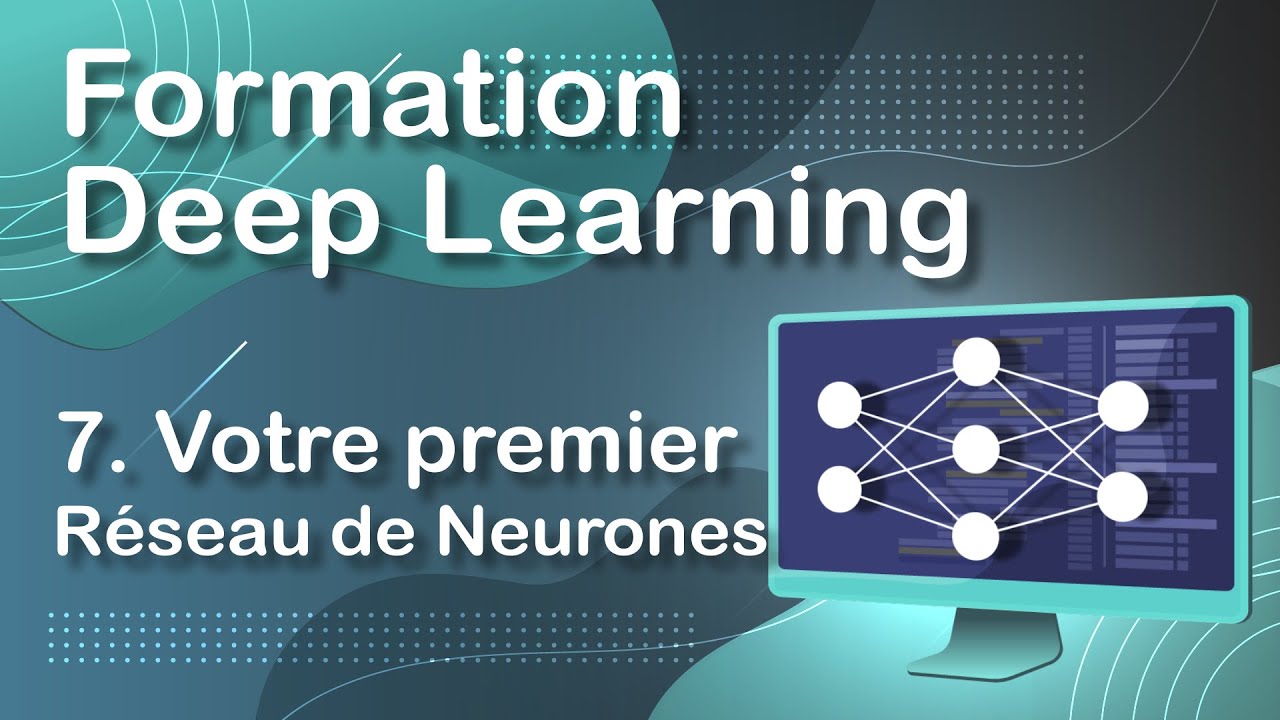 RÉSEAU DE NEURONES (2 COUCHES) - DEEP LEARNING 7