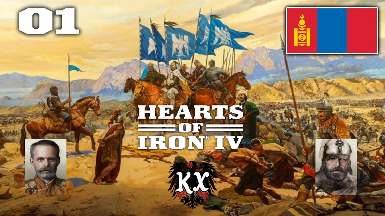 Hearts of Iron IV [01][KX] - Nouvelle partie avec la Mongolie ! Le retour de Gengis Khan ?!