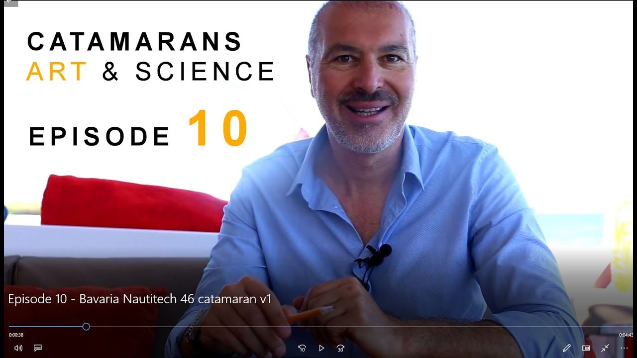 NAUTITECH 46 CATAMARAN, CATAMARANS - Art & Science, Episode 10