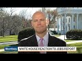 White House’s Short Says February Jobs Report is ‘Exciting’ The following video is brought to you courtesy of the Bloomberg TV Markets and Finance YouTube Channel. Click the video below to watch it now!