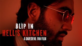 BLIP IN HELL'S KITCHEN - A DAREDEVIL FAN FILM – ENGLISH VERSION
