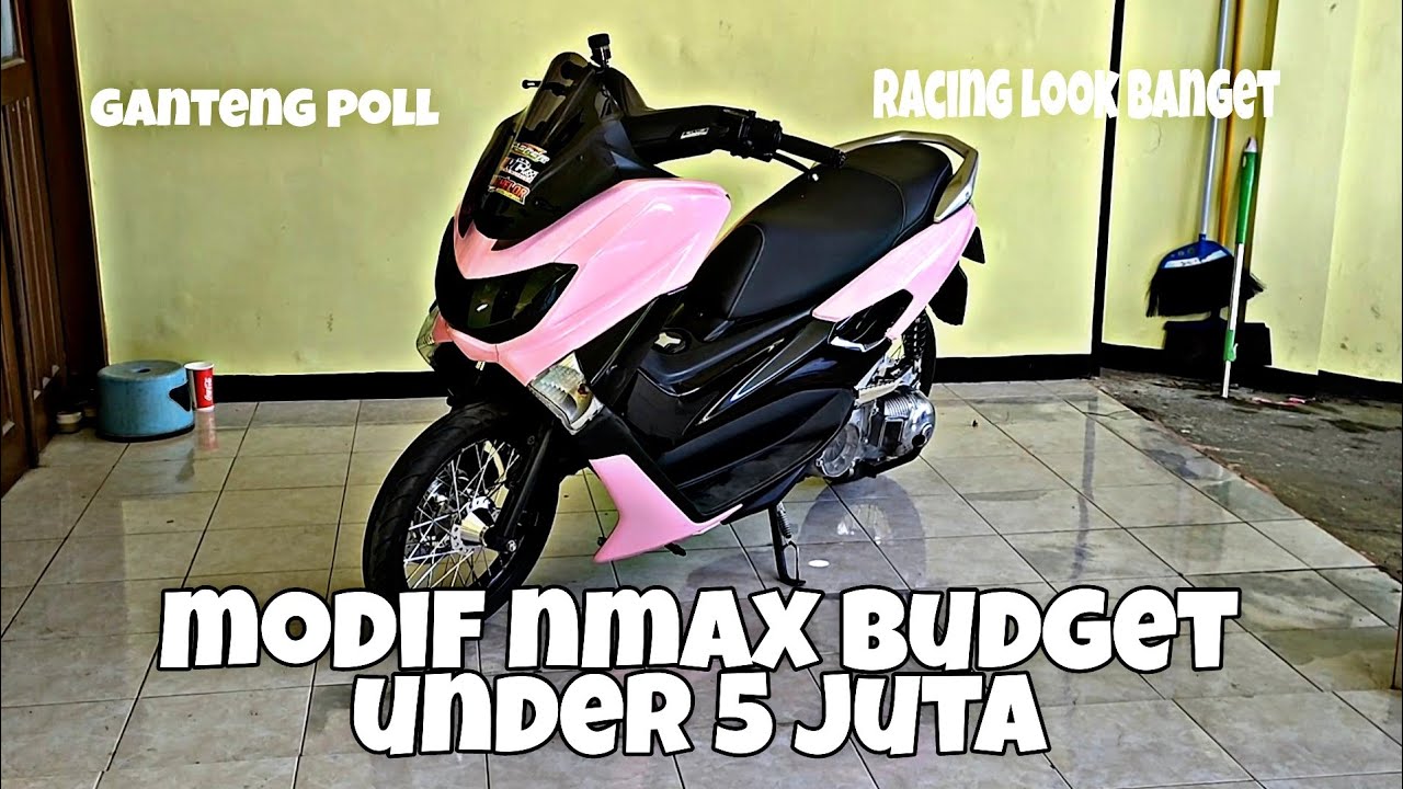 REVIEW NMAX RACING LOOK || BUDGET PELAJAR - YouTube