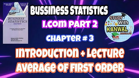 I.com part 2 Chapter 3 Average of first order LECTURE / INTRODUCTION BY STUDY WITH KANWAL ABDULLAH_😊