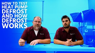 How to Test Heat Pump Defrost and How Defrost Works