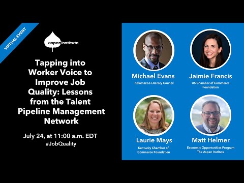 Tapping into Worker Voice to Improve Job Quality:Lessons from the Talent Pipeline Management Network Episode cover