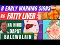 8 Early Warning Signs ng Fatty Liver Na Hindi Dapat Balewalain. - By Doc Willie Ong