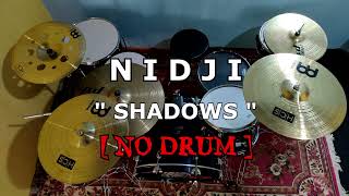 Nidji - Shadows No Sound Drum