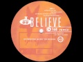 Miniature de la vidéo de la chanson Believe (16B Remix)