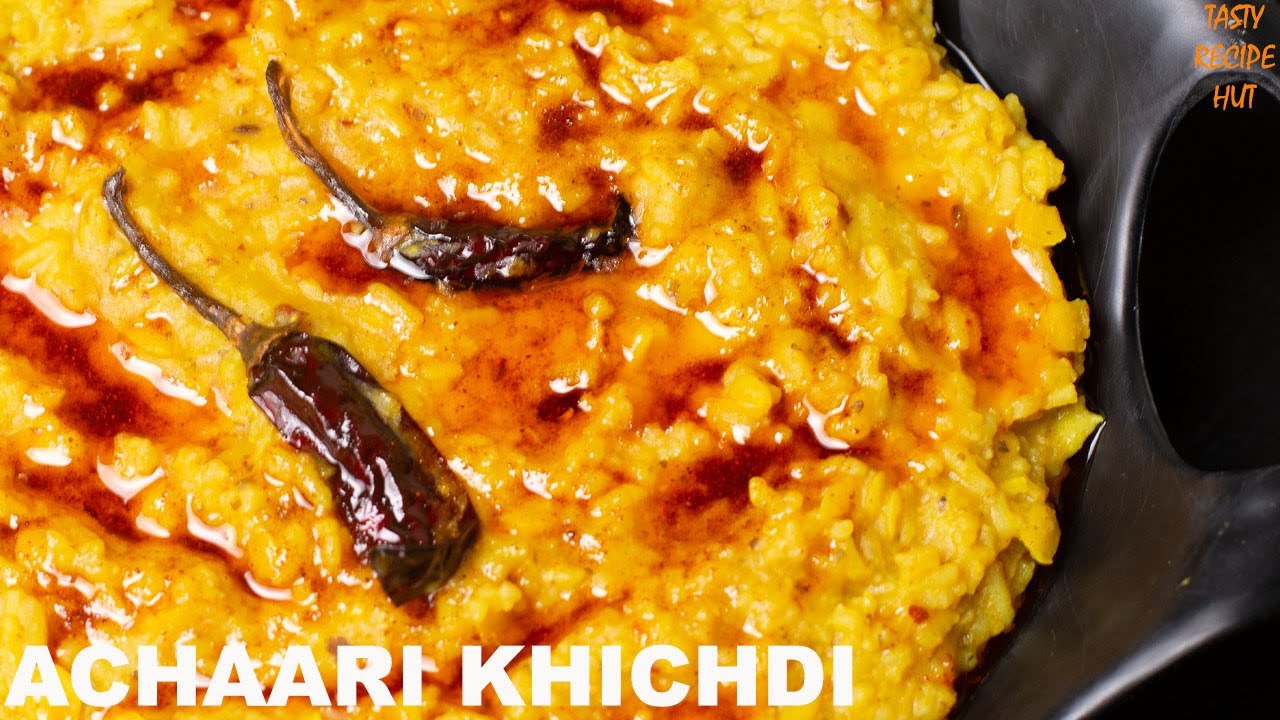Achaari Khichdi Recipe ! Pickled Khichdi ! अचारी खिचड़ी ! Restaurant Style Dal Khichdi | Tasty Recipe Hut
