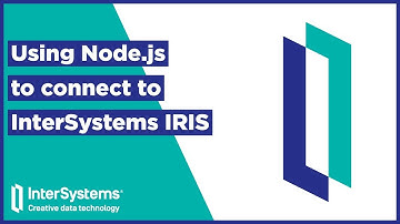 Using Node js to connect to InterSystems IRIS