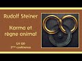 Karma et rgne animal  rudolf steiner  anthroposophie  ga120   2me confrence du 17 mai 1910