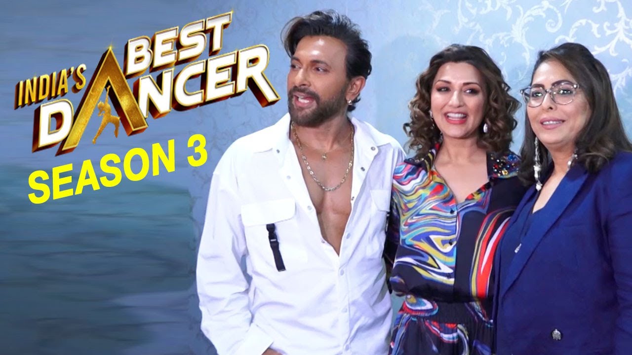 India's Best Dancer 3 Show Launch |  Judges Sonali Bendre, Terence Lewis, Geeta Kapoor | IBDSeason3