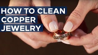 Jewelry Cleaning Tips: How To Clean Copper Jewelry | Sears Knowledge Center screenshot 4